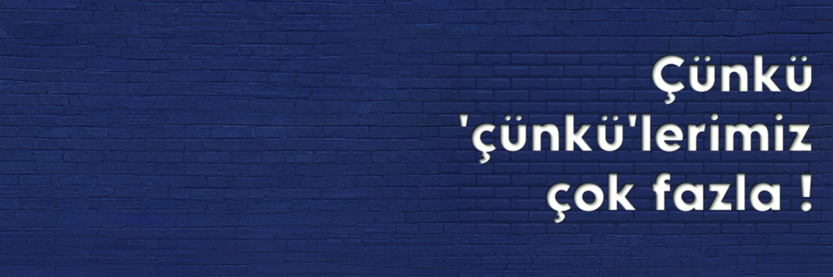 cunku-cunkulerimiz-cok-fazla